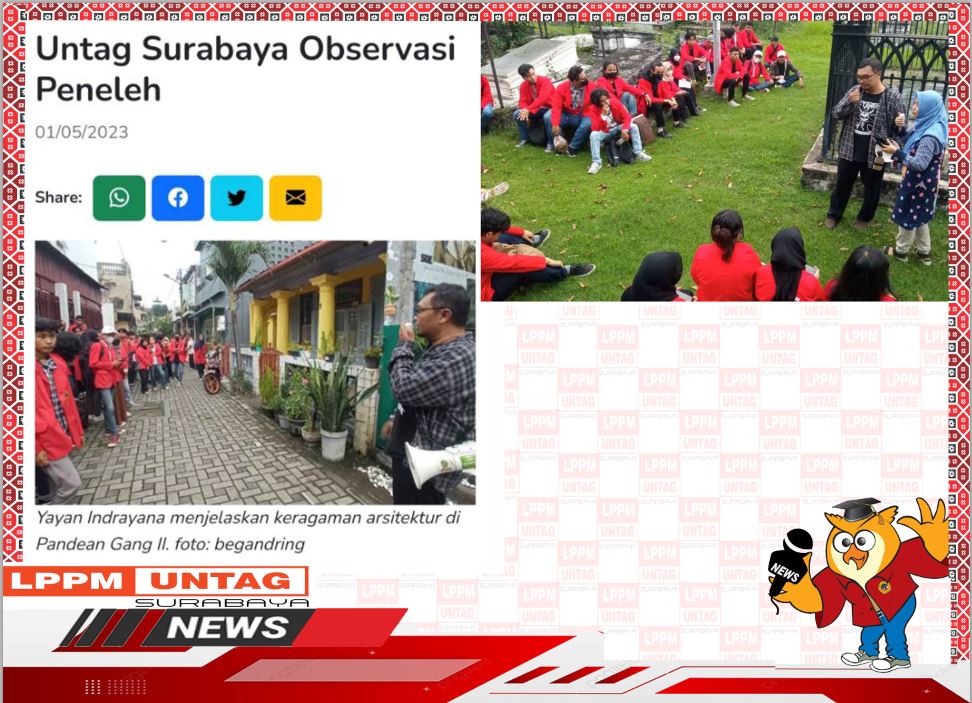 Sebanyak 70 mahasiswa arsitektur Untag Surabaya melakukan observasi di kawasan Peneleh, Surabaya,
