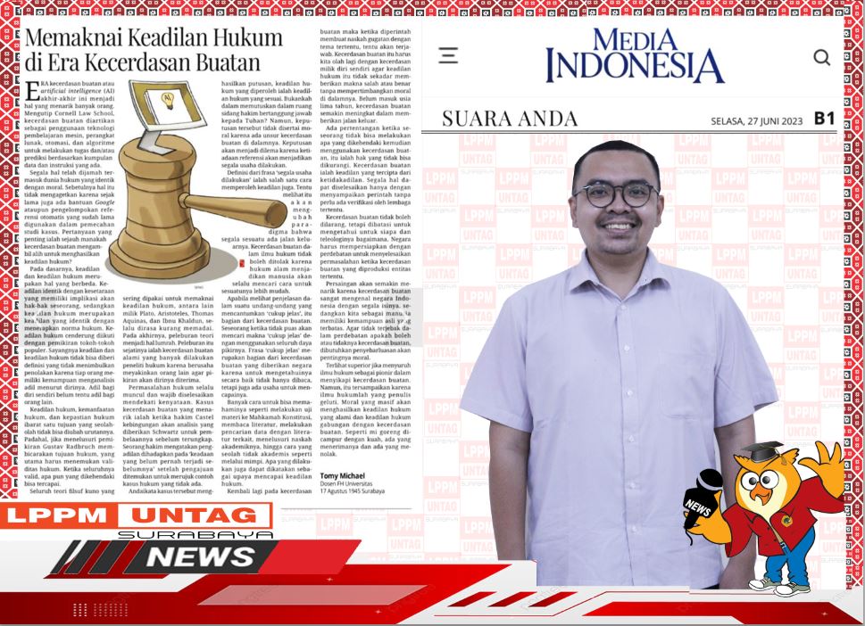 Opini Kepala Pusat Publikasi Dan Kekayaan Intelektual LPPM Untag Surabaya MEMAKNAI KEADILAN HUKUM DI ERA KECERDASAN BUATAN