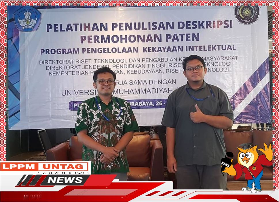 Dosen FT Untag Surabaya lolos Pelatihan Penulisan Deskripsi Permohonan Paten Batch