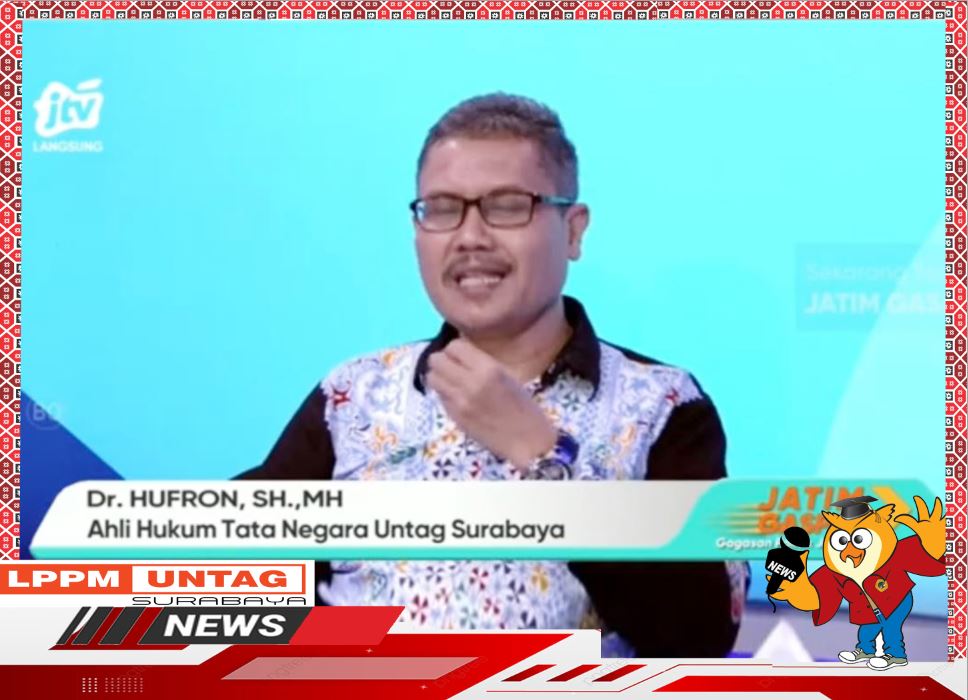 Dosen FH Untag Surabaya menjadi Narasumber di JTV