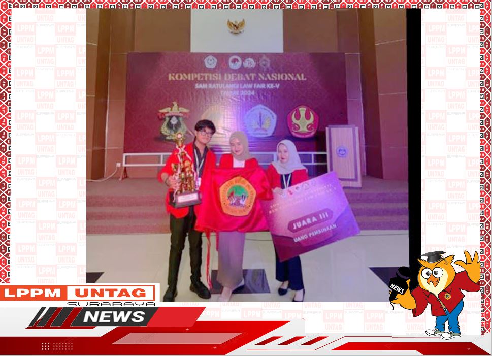 Mahasiswa FH Untag Surabaya berhasil meraih Juara Ketiga dalam lomba debat