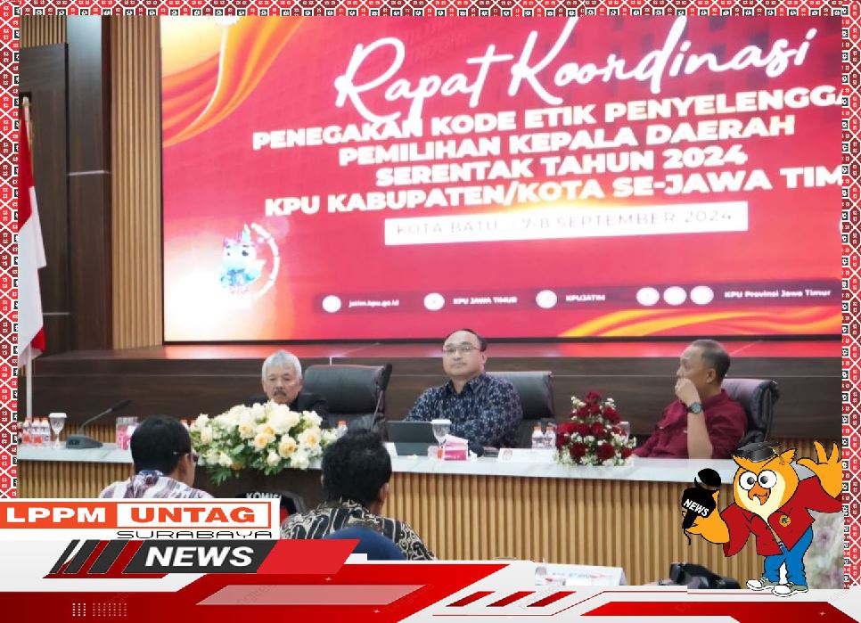 Rapat Koordinasi Penegakan Kode Etik Penyelenggaraan Pilkada dengan Narasumber Dosen FH Untag Surabaya