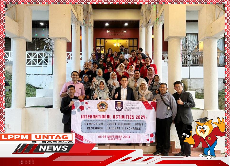 Dosen FEB Untag Surabaya melakukan kunjungan akademik internasional di Universiti Teknologi Mara