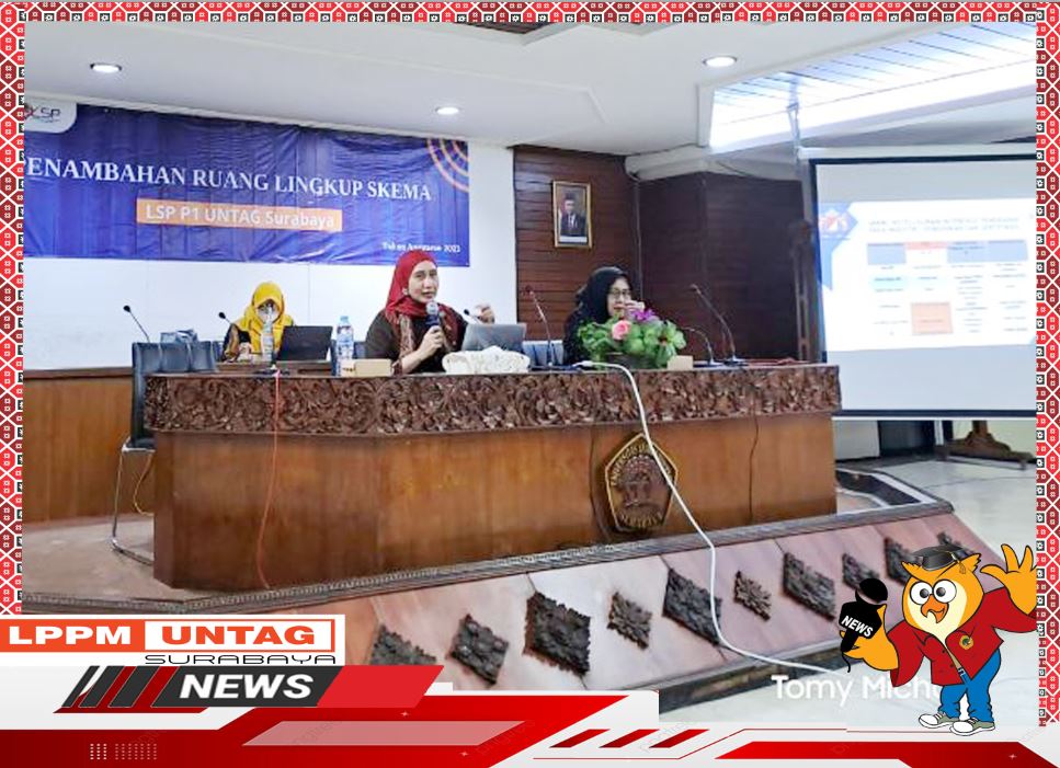 Penambahan Ruang Lingkup Skema LSP P1 Untag Surabaya