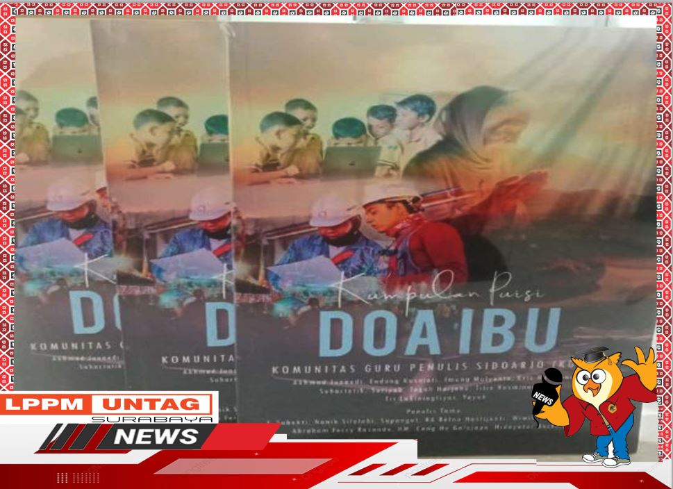 Kumpulan Puisi Doa Ibu yang terbit tahun 2024 karya Civitas Untag Surabaya
