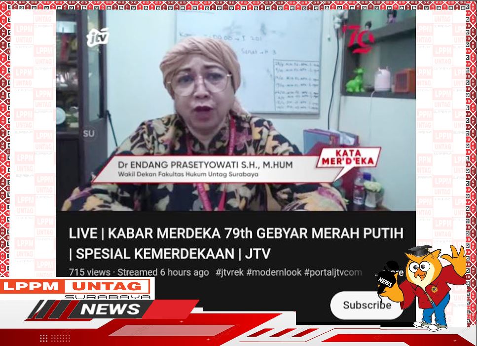 Dosen FH Untag Surabaya Narasumber Kabar Merdeka 79th Gebyar Merah Putih Spesial Kemerdekaan di JTV 