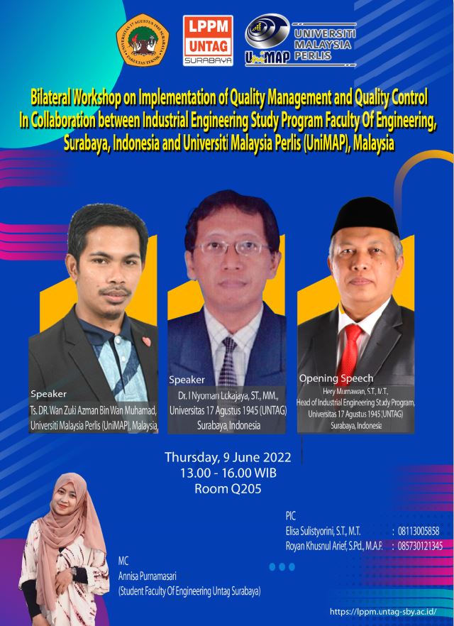 Bilateral Workshop on Implementation of Quality Management and Quality Control  In Collaboration between Industrial Engineering Study Program Faculty 