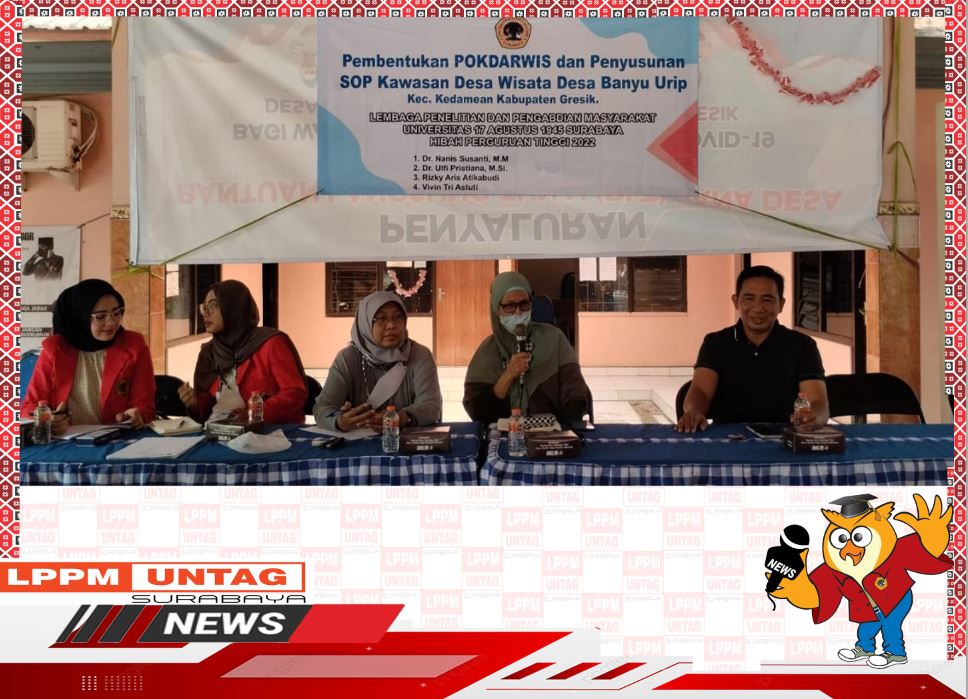 Pembentukan Pokdarwis Dan Penyusunan SOP Kawasan Desa Wisata Desa Banyu Urip di Gresik dengan LPPM Untag Surabaya