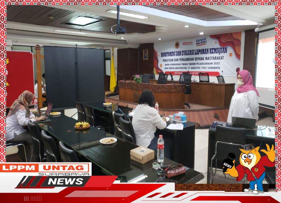 Monev Laporan Kemajuan Hibah Internal Perguruan Tinggi Untag Surabaya
